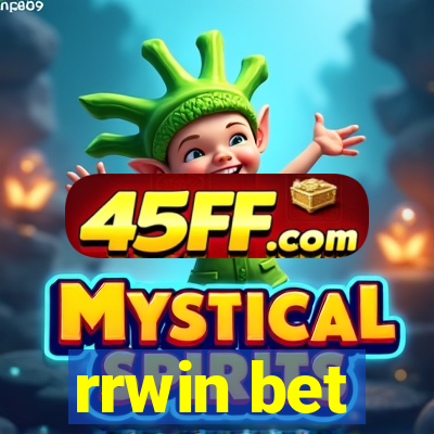 rrwin bet